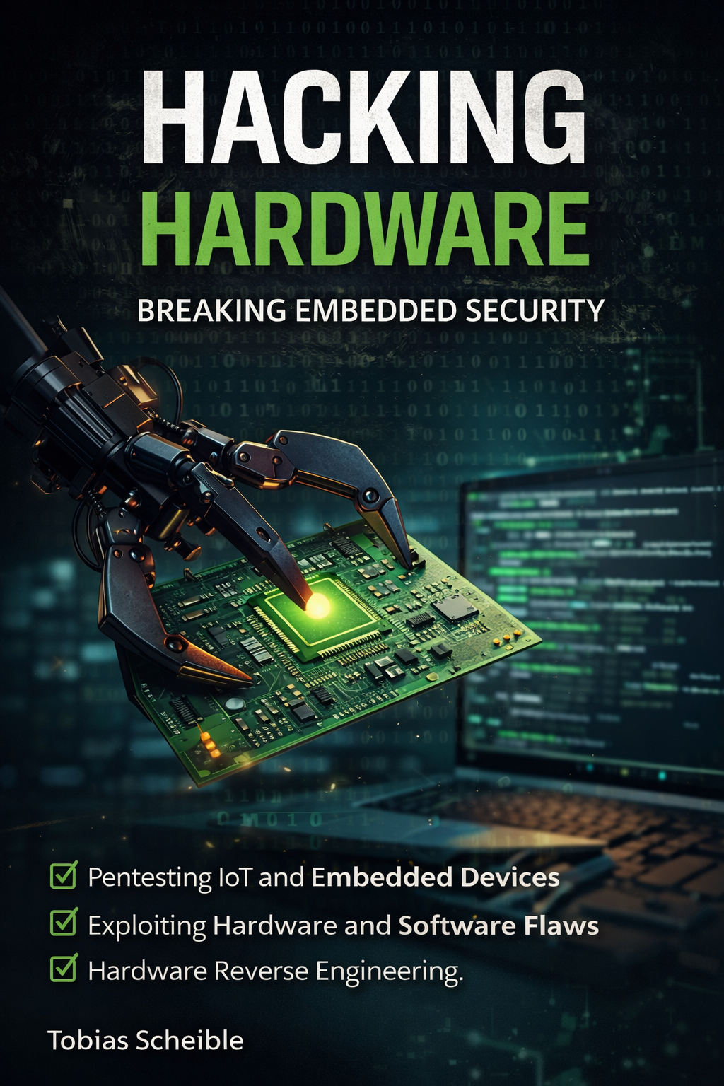 Hacking Hardware: Practical Guide to Hardware Pentesting